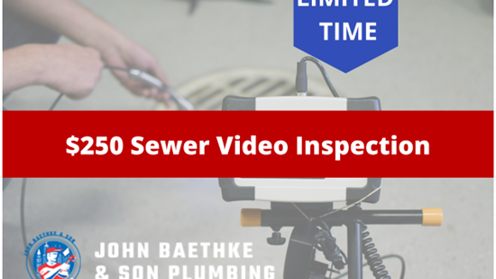 $250 Sewer Video Inspection