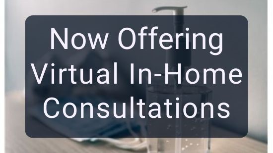 Start Your Project with a No-Obligation Virtual In-Home Consultation