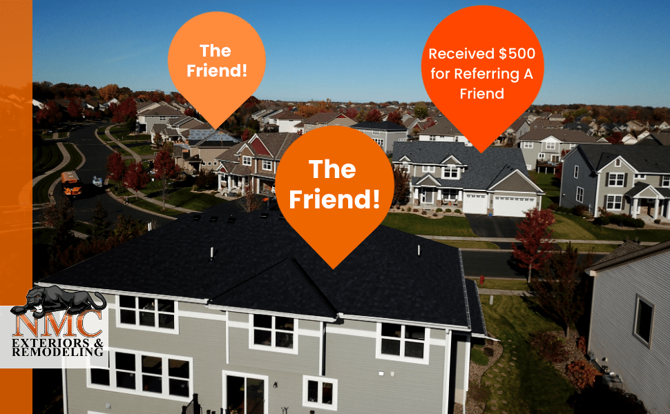 Refer-A-Friend to earn $250 for each Referral resulting in a completed NMC project